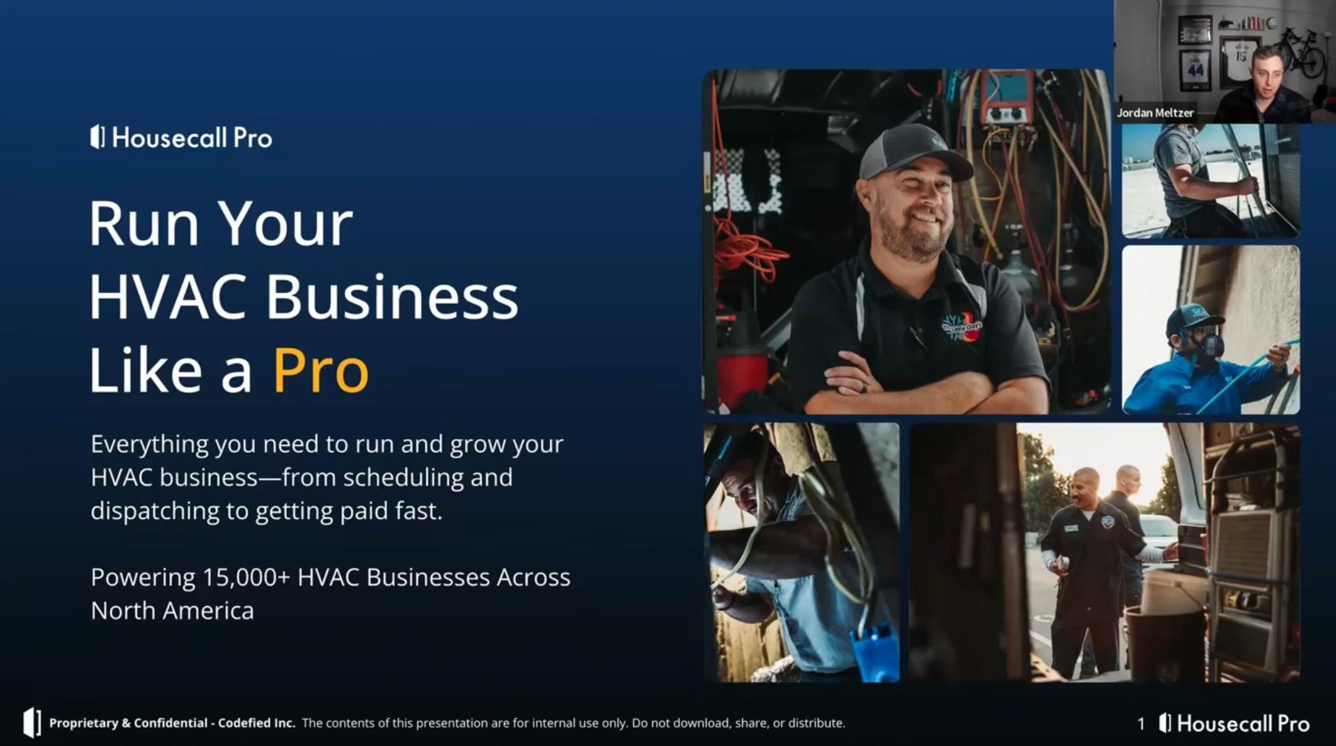 Peak Season Profit Playbook with Housecall Pro Join Housecall Pro to learn how to book more jobs, increase ticket size, and improve scheduling efficiency so you can do more with less stress.